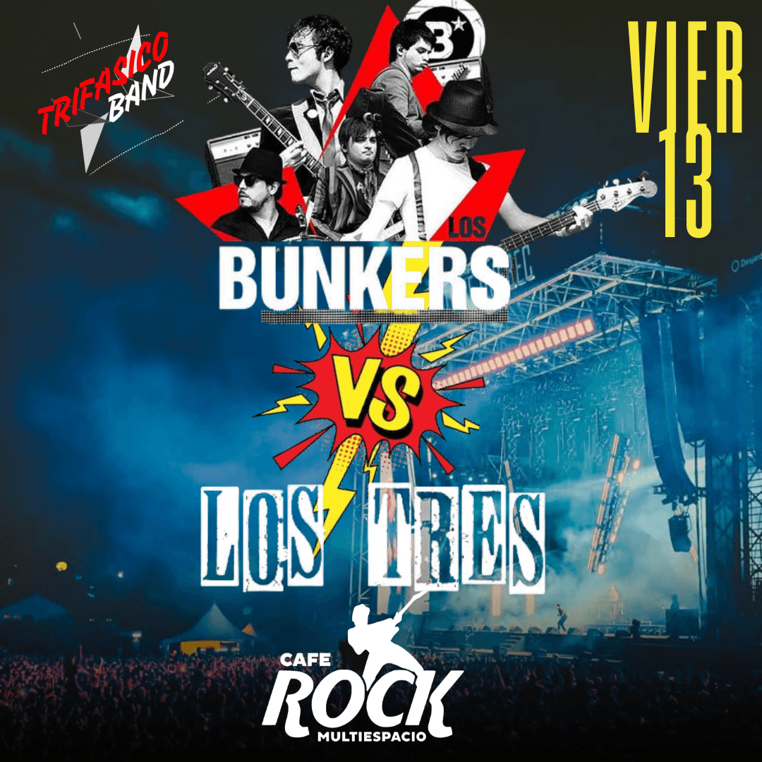 Viernes 13 Los Búnkers VS LOS TRES + Fiesta  image}