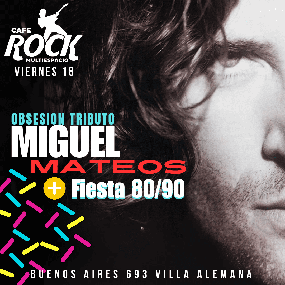 Viernes Tributo A Miguel Mateos + Fiesta image}