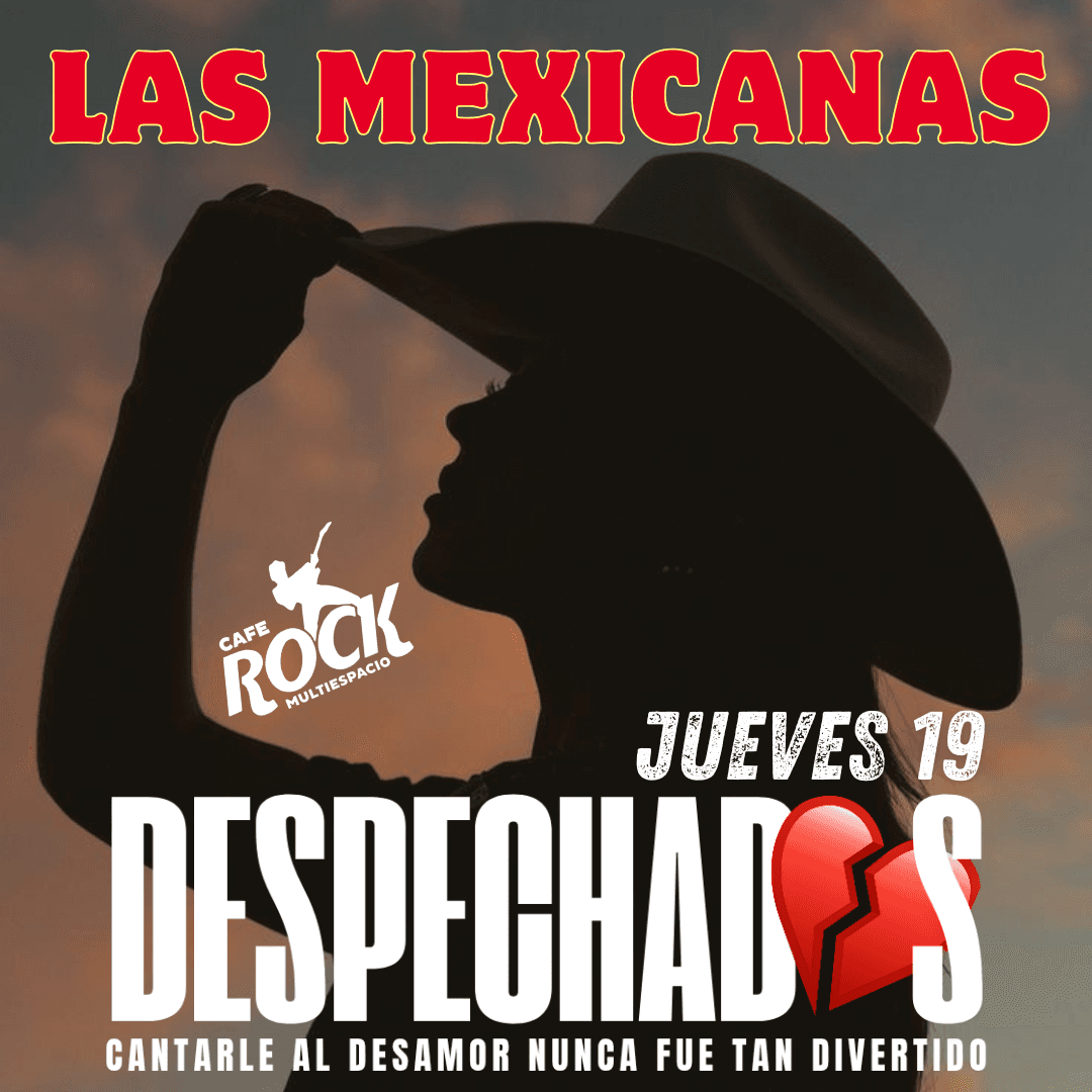 Jueves 19 Despechadas Las MEXIKANAS En Vivo image}