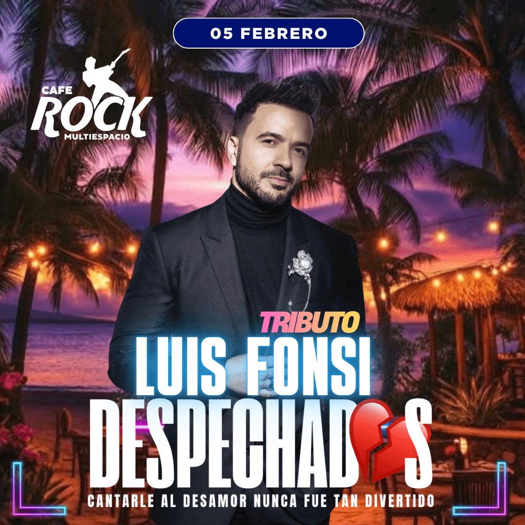 Jueves 5 Despechadas Tributo A Luis Fonsi image}